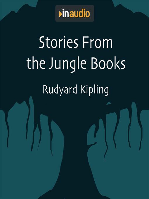 Title details for Stories From the Jungle Books by Rudyard Kipling - Wait list